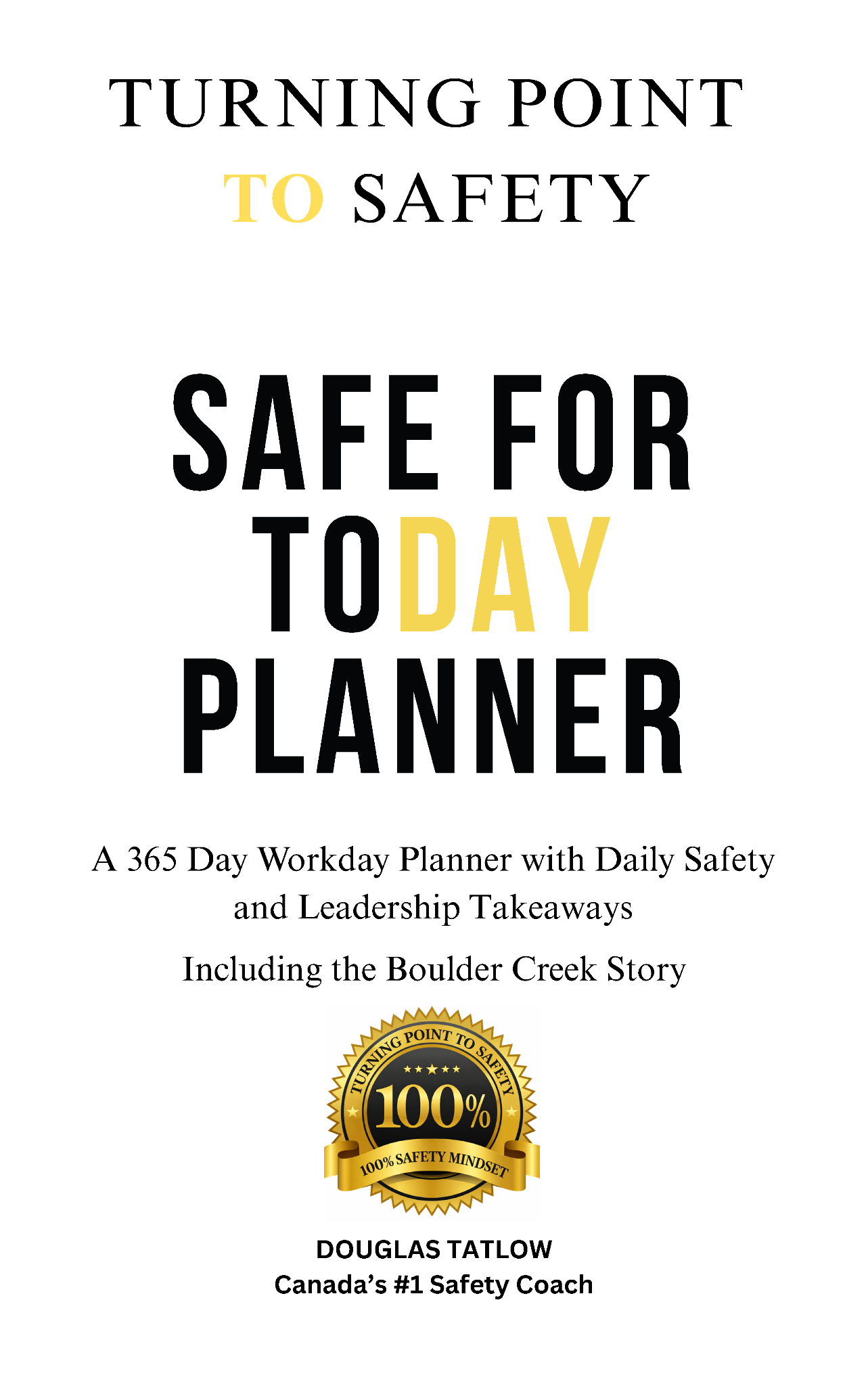 Safe for Today Planner